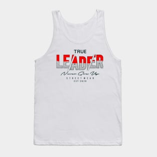 LEADER never give up Tank Top